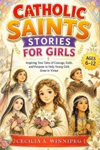 Catholic Saints Stories for Girls