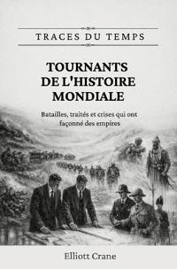 Tournants de l'histoire mondiale
