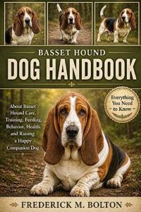 Basset Hound Dog Handbook