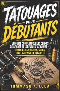 Tatouages Pour Débutants