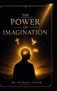 The Power of Imagination