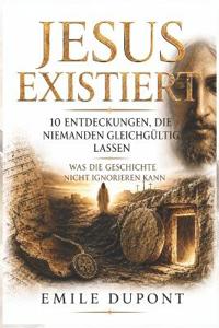 Jesus existiert