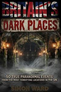 Britain's Dark Places