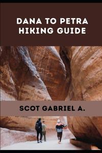 Dana to Petra Hiking Guide