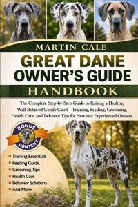Great Dane Owner's Guide
