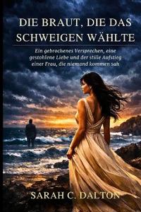 Die Braut, die das Schweigen wählte