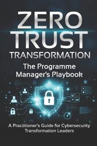Zero Trust Transformation