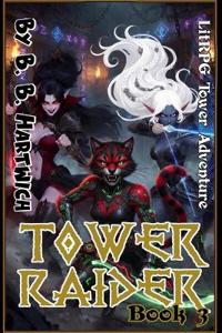 Tower Raider