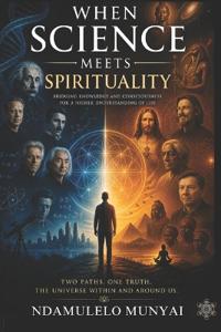 When Science Meets Spirituality