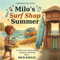 Milo's Surf Shop Summer