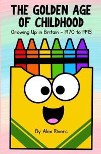 The Golden Age of Childhood