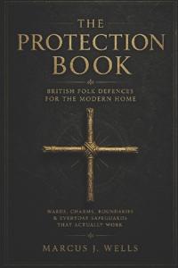 British Folk Defences for the Modern Home