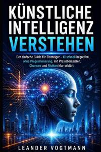 Künstliche Intelligenz verstehen