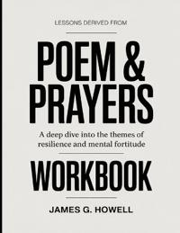 Lessons Derived From Poem & Prayers