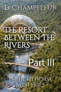 The Resort Between the Rivers