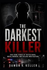 The Darkest Killer