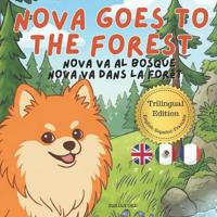 Nova Goes To The Forest
