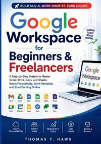 Google Workspace For Beginner & freelancers