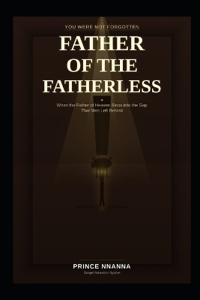 Father of the Fatherless