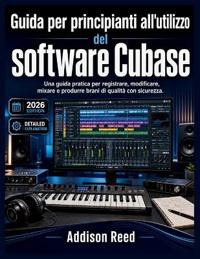 Guida per principianti all'utilizzo del software Cubase