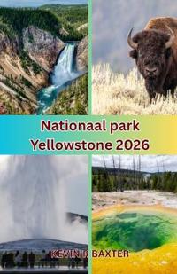 Nationaal park Yellowstone 2026