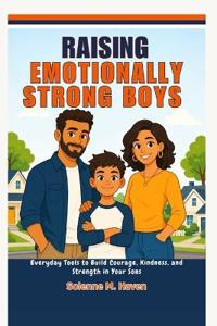 Raising Emotionally Strong Boys