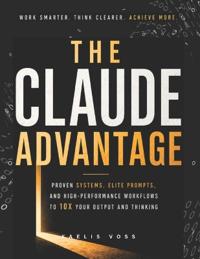 The Claude Advantage
