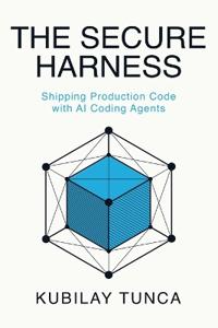 The Secure Harness