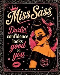 Miss Sass