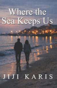 Where the Sea Keeps Us