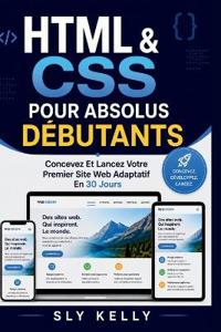 HTML Et CSS Pour Les Débutants Absolus