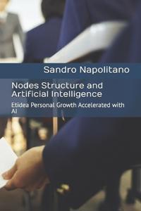 Nodes Structure and Artificial Intelligence