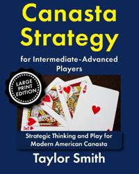 Bokomslag för "Canasta Strategy for Intermediate-Advanced Players"