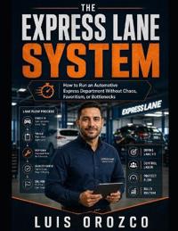 The Express Lane System