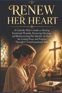 Renew Her Heart