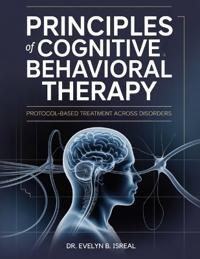 Principles of Cognitive Behavioral Therapy