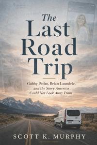 The Last Road Trip