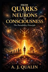 From Quarks to Neurons to Consciousness