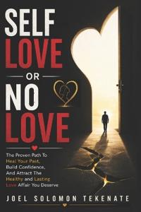 Self Love Or No Love