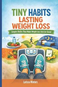 Tiny Habits, Lasting Weight Loss