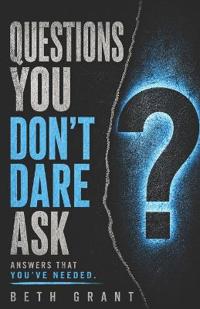 Questions You Don't Dare Ask