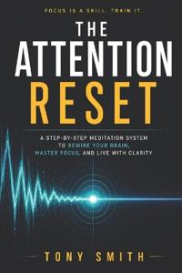 The Attention Reset