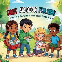 First Aid Book for Kids