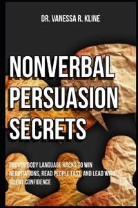 Nonverbal Persuasion Secrets