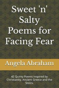 Sweet 'n' Salty Poems for Facing Fear