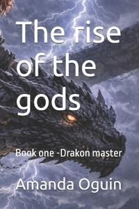 The rise of the gods
