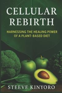 Cellular Rebirth