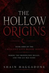 The Hollow Origins