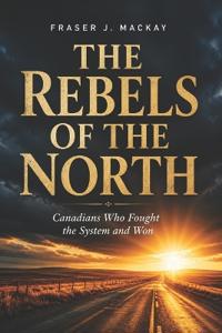 The Rebels of the North