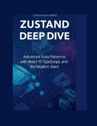 Zustand Deep Dive